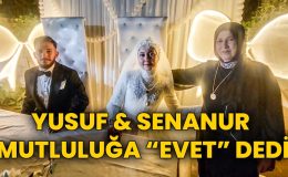 Yusuf Tar ile Senanur Tar Mutluluğa “Evet” Dedi