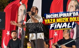 İNCİRLİPINAR’DA YAZA MÜZİK DOLU FİNAL!